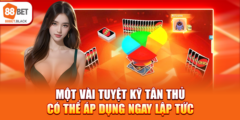 Một vài tuyệt kỹ tân thủ có thể áp dụng ngay lập tức